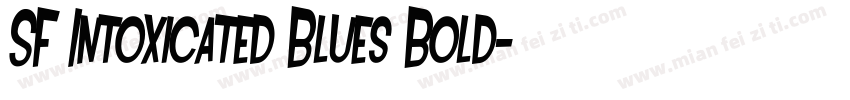 SF Intoxicated Blues Bold字体转换